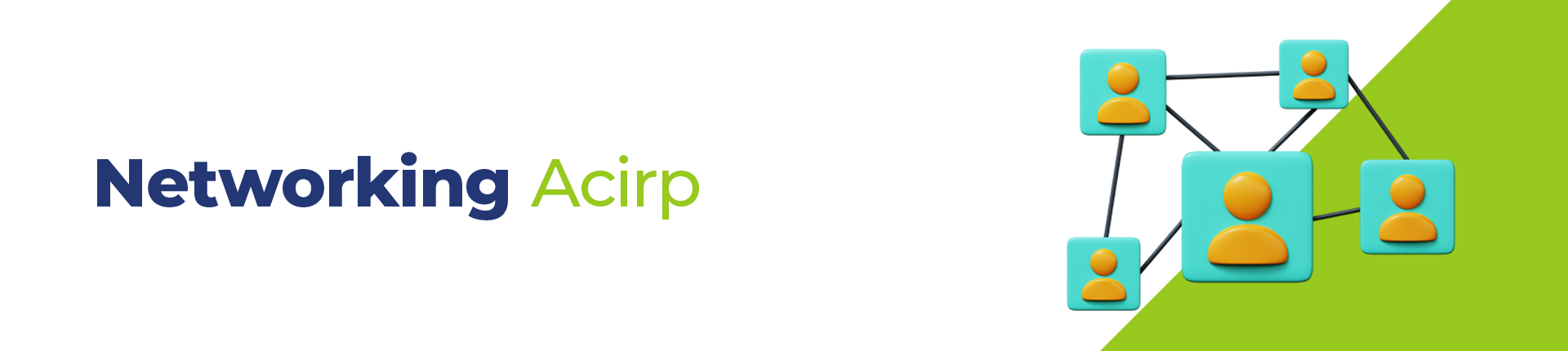 Networking Acirp