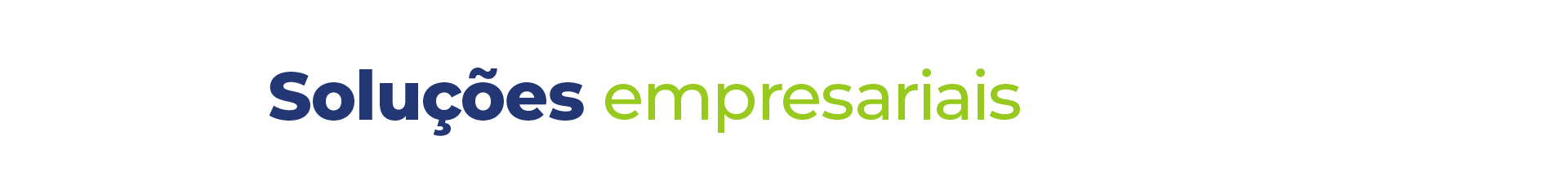 SOLUÇÕES EMPRESARIAIS